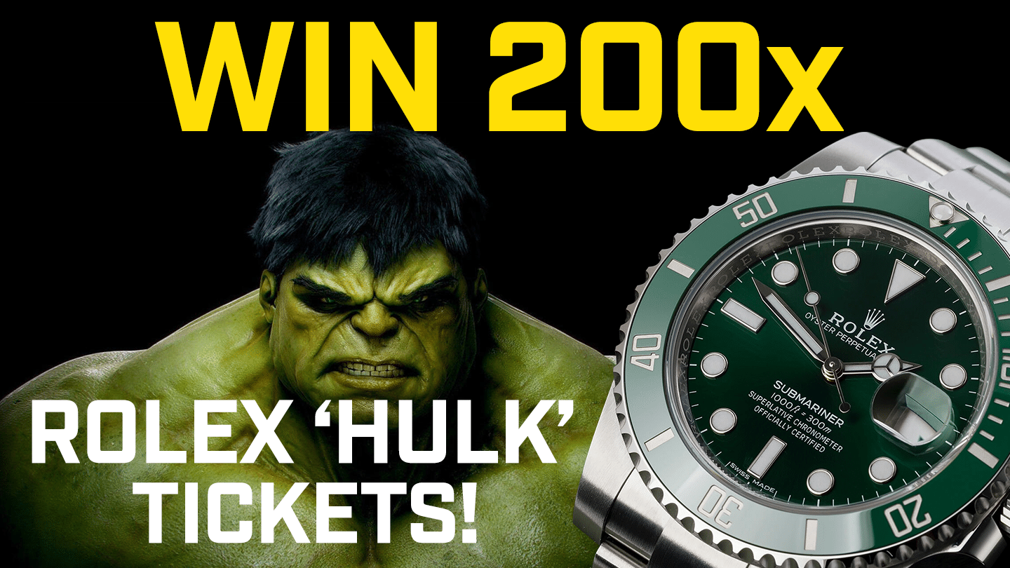 WIN 30 x ROLEX SUBMARINER 'HULK' TICKETS WORTH £300! – DRAW NO.1 – Bonkers  Competitions